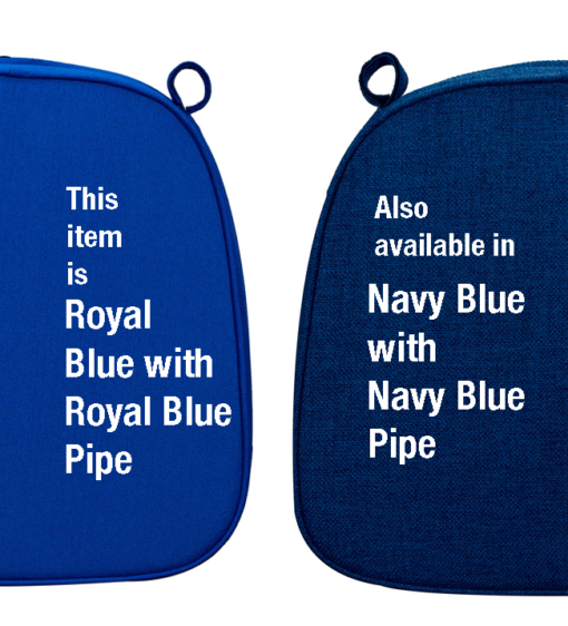 Royal Blue with Royal Blue Pipe . Navy Blue with Navy Blue Pipe