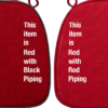 Red with Black Piping . Red with Red Piping